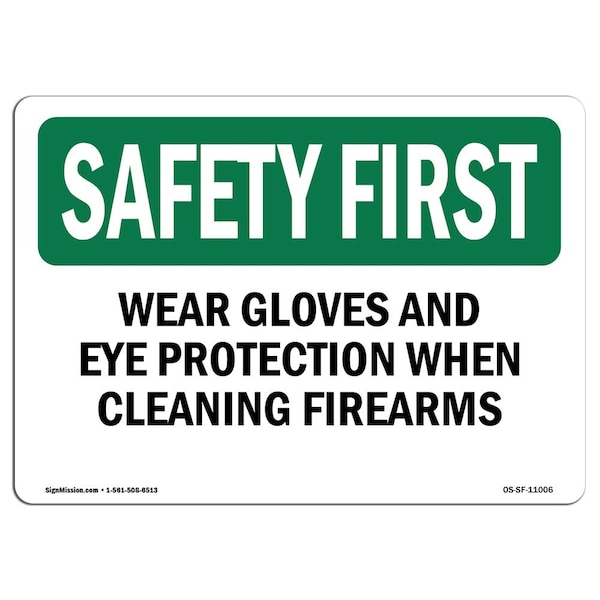 Signmission OSHA, Wear Gloves & Eye Protection When Cleaning, 10in X 7in Rigid Plastic, 10" W, 7" H, Landscape OS-SF-P-710-L-11006 - main